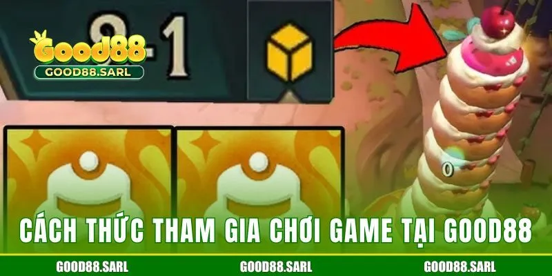 Cách thức tham gia chơi game tại Good88