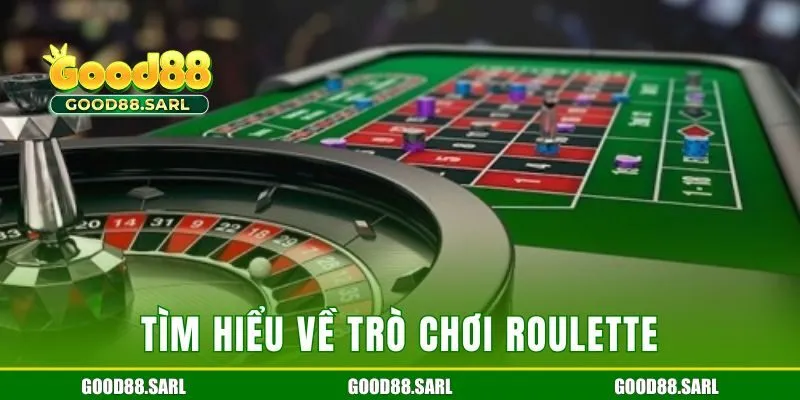 Tìm hiểu về trò chơi roulette
